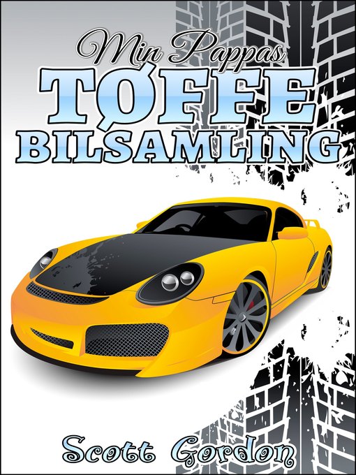 Title details for Min Pappas Tøffe Bilsamling by Scott Gordon - Available